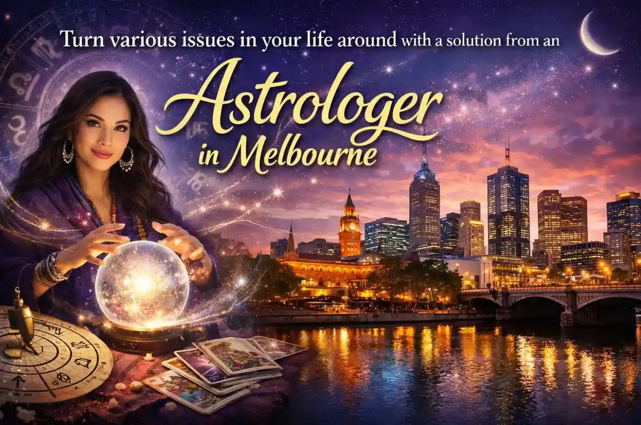 astrologer in Melbourne - solutions for various issues in your life